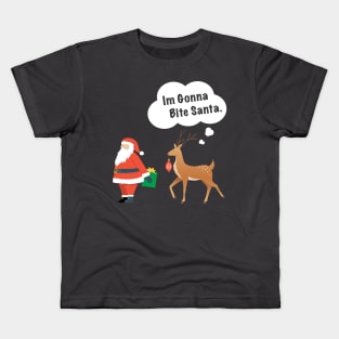 I'm Gonna Bite Santa Kids T-Shirt